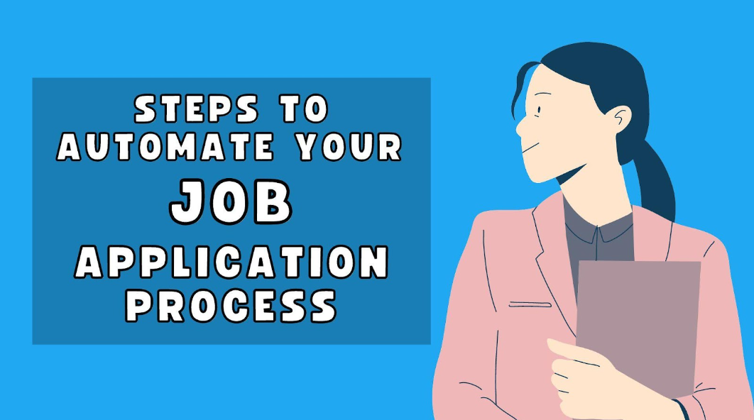 Automate Your Job Application Process With These Steps